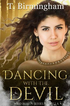 [Wild Beasts 02] • Dancing with the Devil